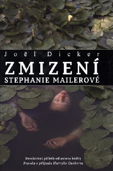 Zmizen Stephanie Mailerov - Jol Dicker