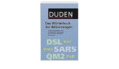 Duden Das Wrterbuch Der ABkrzungen (5. Auflage) - kolektiv autor