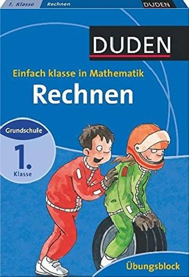 Duden Rechnen - Einfach Klasse in Mathematik (grundschule, 1. Klasse) - kolektiv autor
