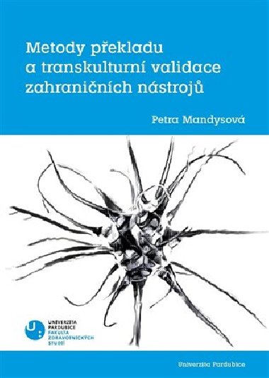 Metody pekladu a transkulturn validace zahraninch nstroj - Petra Mandysov