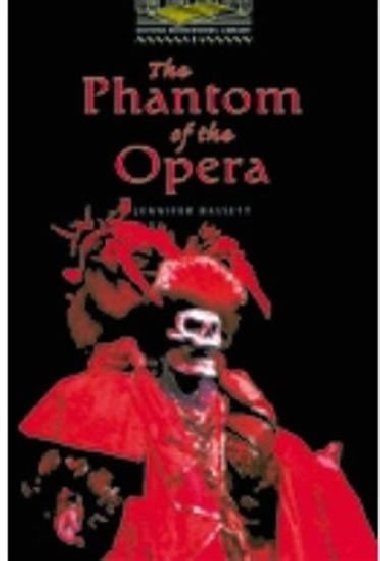 Oxford Bookworms Library 1 The Phantom of the Opera Audio CD Pack - Bassett Jennifer