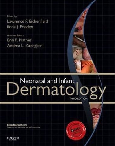 Neonatal and Infant Dermatology 3rd Edition - Eichenfield Lawrence