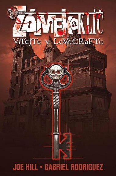 Zmek a kl 1 - Vtejte v Lovecraftu 3.vyd. vz. - Joe Hill; Gabriel Rodriguez