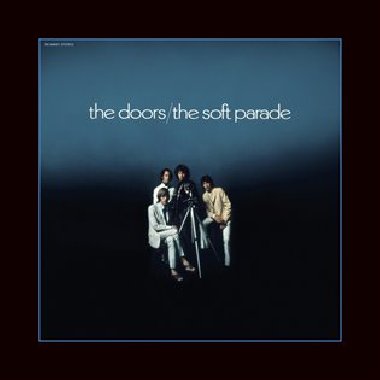 Soft Parade - The Doors