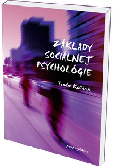 Zklady socilnej psycholgie - Teodor Kollrik