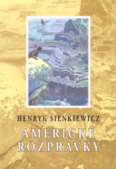 Americk rozprvky - Henryk Sienkiewicz