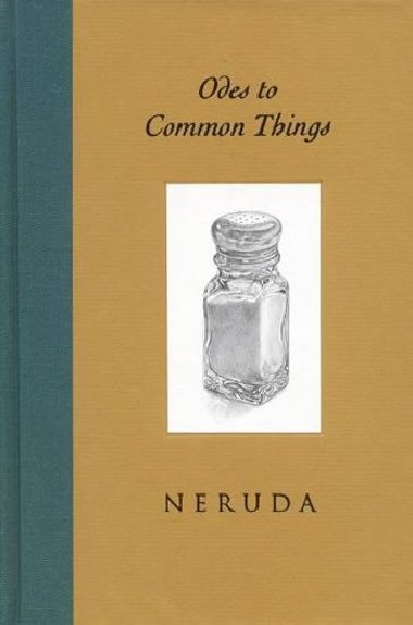 Odes to Common Things - Neruda Pablo