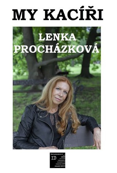 My kaci - Lenka Prochzkov