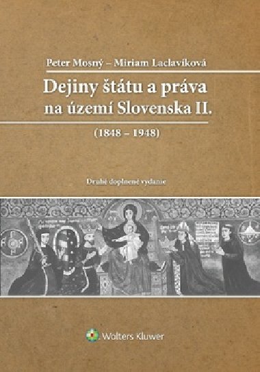 Dejiny ttu a prva na Slovensku II - Peter Mosn; Miriam Laclavkov