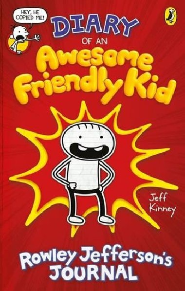Diary of an Awesome Friendly Kid: Rowley Jeffersons Journal - Jeff Kinney