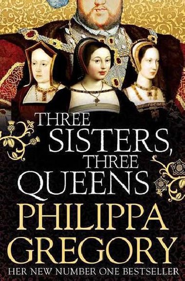 Three Sisters, Three Queens - Gregory Philippa