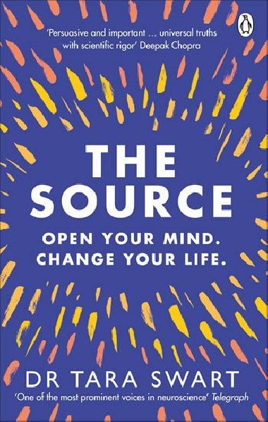 The Source: Open Your Mind, Change Your Life - Swartová Tara