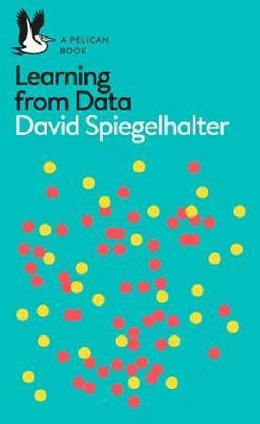 The Art of Statistics : Learning from Data - Spiegelhalter David