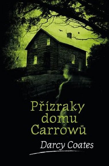 Pzraky domu Carrow - Darcy Coates