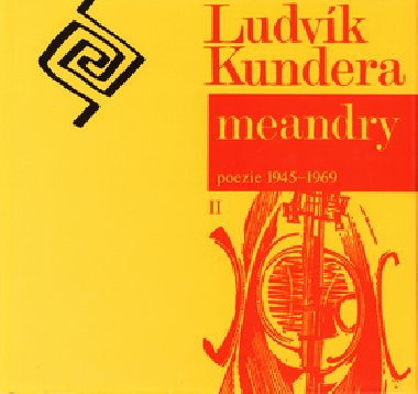MEANDRY - Ludvk Kundera