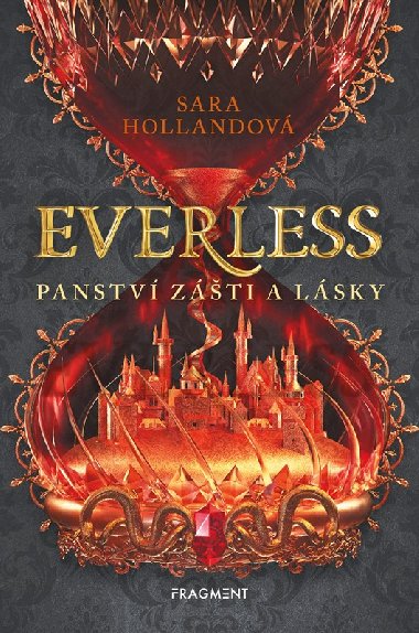 Everless - Panstv zti a lsky - Sara Holland