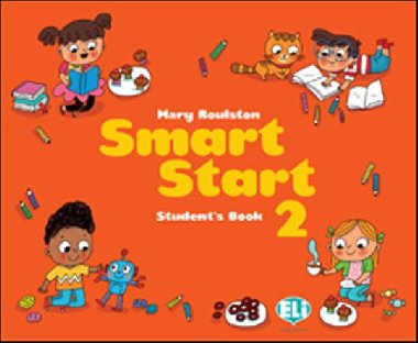 Smart Start 2 - Students Book + stickers - Roulston Mary