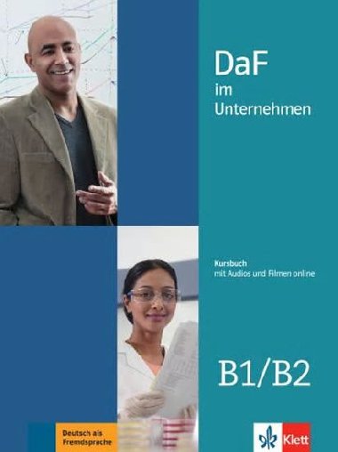 DaF im Unternehmen B1/B2 Kursbuch mit Audios und Filmen online - neuveden