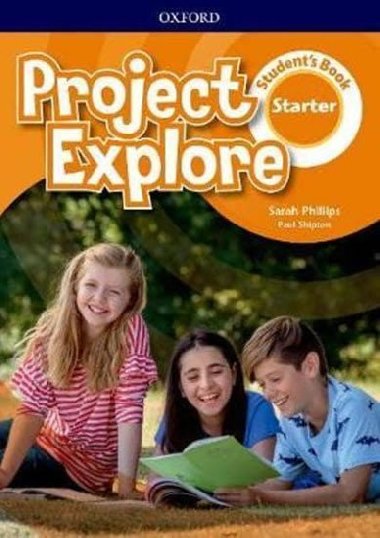 Project Explore Starter Students Book - Phillips Sarah