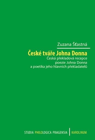 esk tve Johna Donna esk pekladov recepce poezie - Zuzana astn