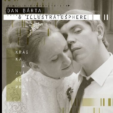 Dan Bárta & Illustratosphere: Kráska a zvířený prach CD - Bárta Dan