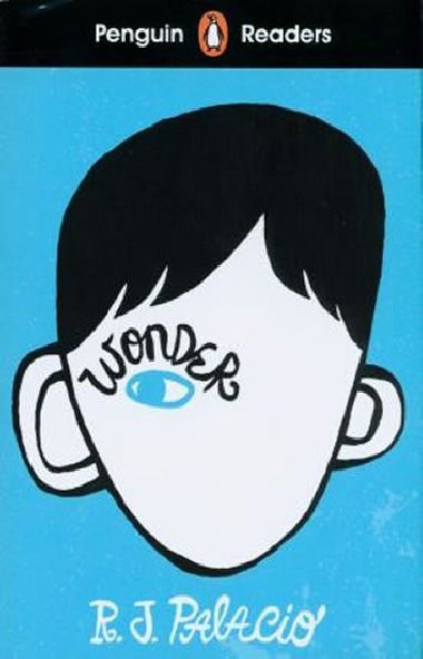 Penguin Readers Level 3: Wonder - Raquel J. Palaciov