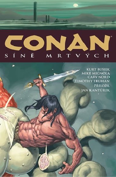 Conan 4: Sn mrtvch - Howard Robert E.