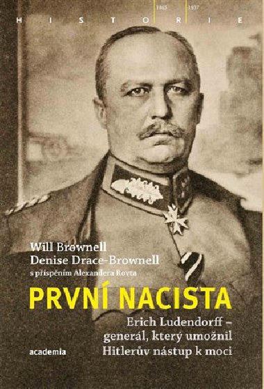 Prvn nacista - Will Brownell; Denise Drace-Brownell