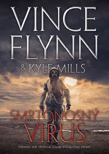 Smrtonosn virus - Vince Flynn; Kyle Mills