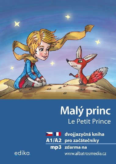 Mal princ Le Petit Prince A1/A2 (FJ-J) - Antoine de Saint-Exupry; Miroslava evikov