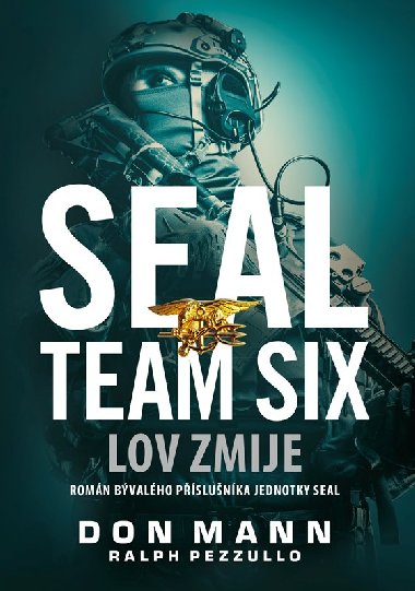 SEAL Team Six: Lov zmije - Don Mann; Ralph Pezzullo