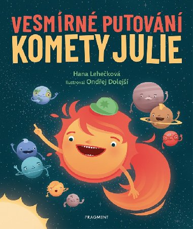 Vesmrn putovn komety Julie - Hana Lehekov