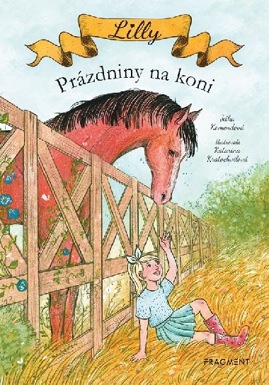 Lilly - Przdniny na koni - Jitka Komendov