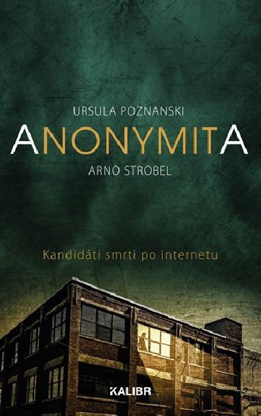 Anonymita - Poznanski Ursula, Strobel Arno