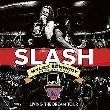 Living The Dream Tour - Slash