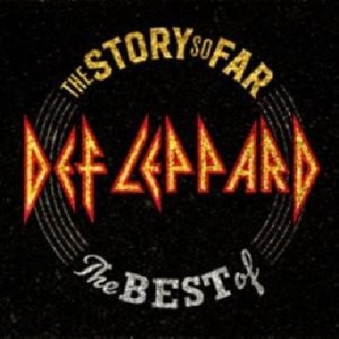 The Story So Far (The Best Of) /Deluxe/ - Def Leppard