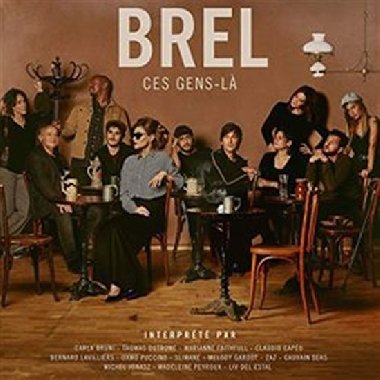 Brel - Ces Gens-la - Rzn interpreti