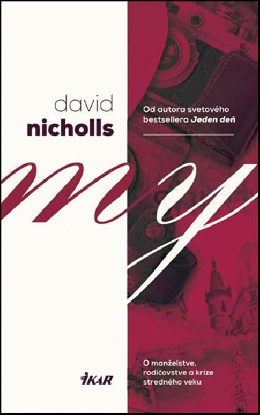My - O manelstve, rodiovstve a krize strednho veku - Nicholls David