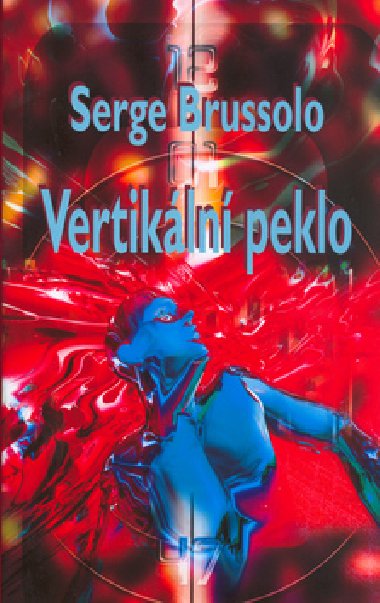 VERTIKLN PEKLO - Serge Brussolo