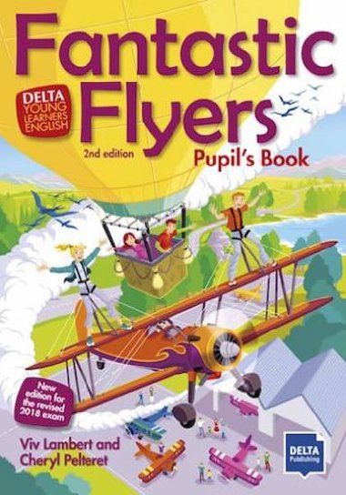 Fantastic Flyers 2nd Ed. - Pupils Book - neuveden