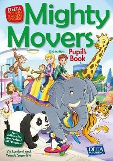 Mighty Movers 2nd Ed. - Pupils Book - neuveden
