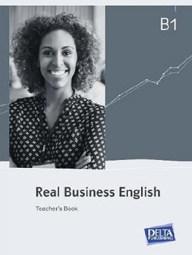 Real Business English B1 - Teachers Book - neuveden
