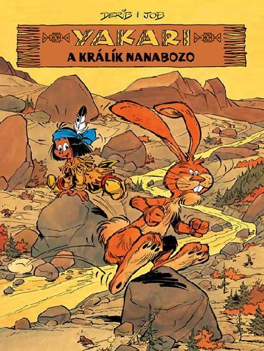 Yakari a krlk Nanabozo (4) - Zuzana Pavlov