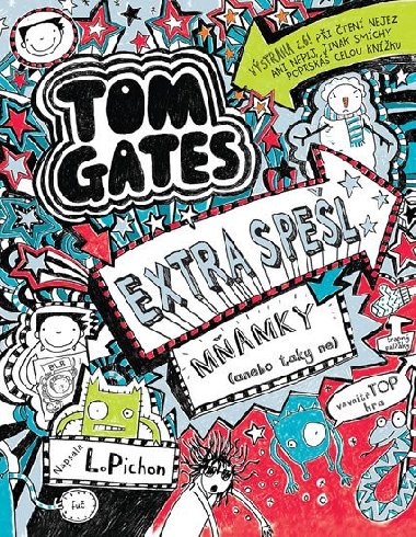 Tom Gates: Extra spel mamky (anebo taky ne) - Liz Pichon; Hynek Beka