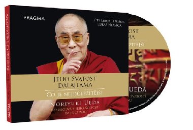 Dalajlama: Co je nejdleitj - Rozhovory o hnvu, soucitu a lidskm konn - audioknihovna - Jeho Svatost dalajlama, Ueda Noriyuki