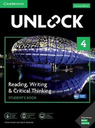 Unlock Level 4 Reading, Writing, & Critical Thinking Students Book, Mob App and Online Workbook w/ Downloadable Video - Sowton Chris