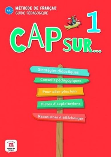 Cap Sur 1 (A1.1) - Guide pdagogique - neuveden