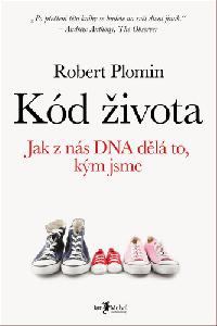 Kd ivota - Jak z ns DNA dl to, km jsme - Robert Plomin