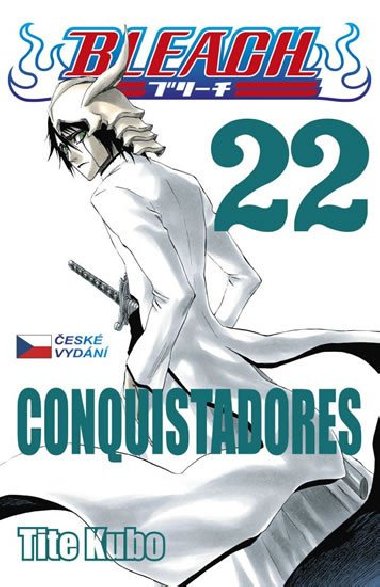 Bleach 22: Conquistadores - Tite Kubo