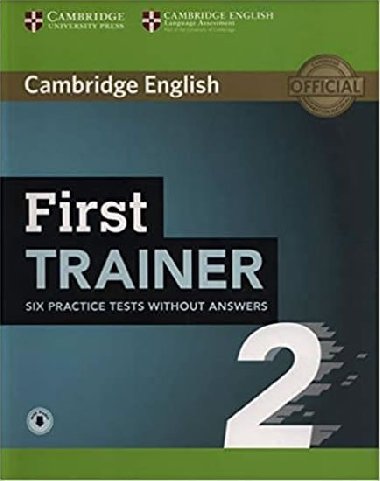First Trainer 2 Six Practice Tests without Answers with Audio - neuveden
